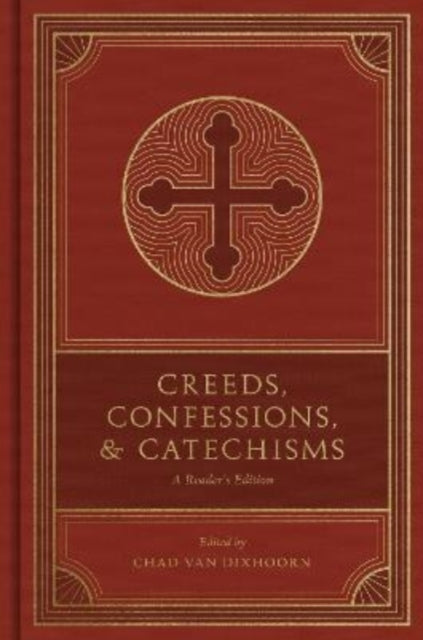 Creeds, Confessions, and Catechisms