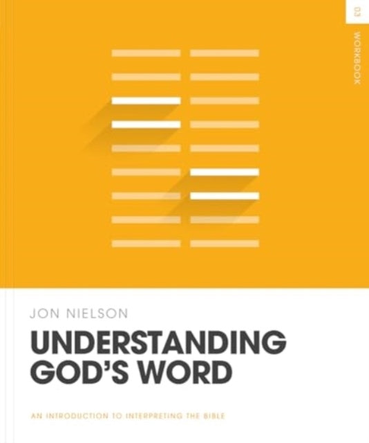 UNDERSTANDING GOD'S WORD WORKBOOK