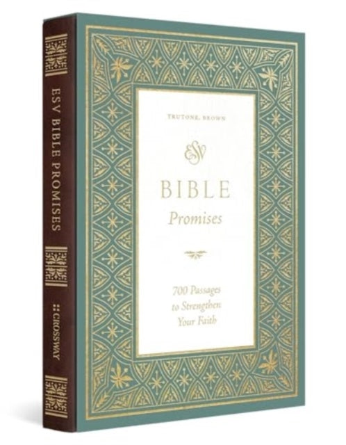 Esv Bible Promises Passages to Strengthen Your Faith (tru
