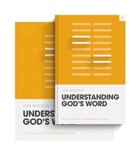 UNDERSTANDING GOD'S WORD