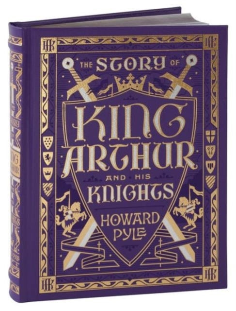The Story of King Arthur and His Knights Barnes & Noble Coll