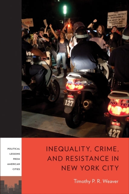 Inequality, Crime, And Resistance In New York City