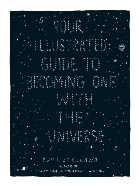 Your Illustrated Guide to Becoming One With the Universe