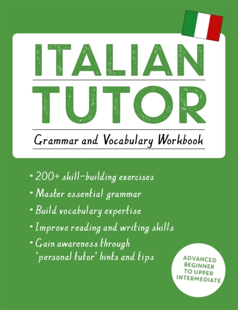 Italian Tutor: Grammar and Vocabulary Workbook Learn Italian