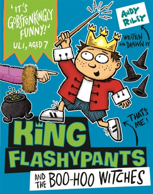 King Flashypants and the Boo-hoo Witches
