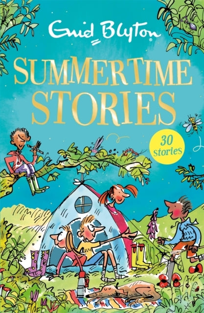 Summertime Stories Contains 30 Classic Tales