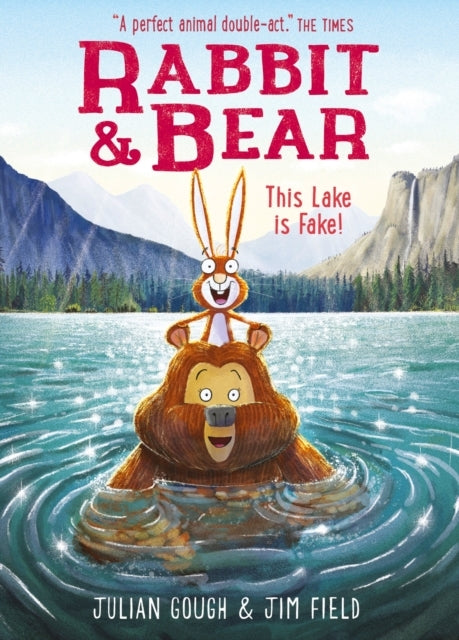 Rabbit and Bear: This Lake Is Fake! Book 6