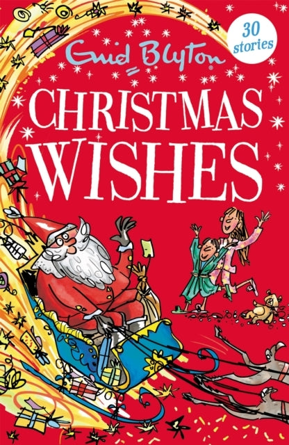Christmas Wishes Contains 30 Classic Tales