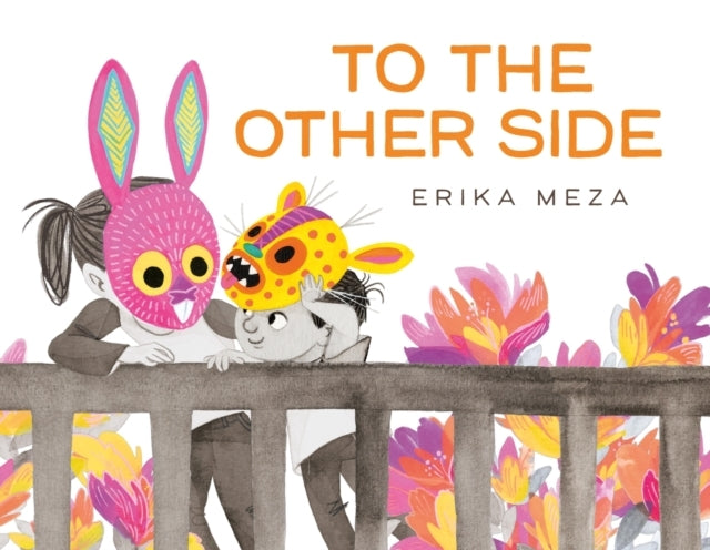 To The Other Side A Powerful Story of Two Refugees Searching