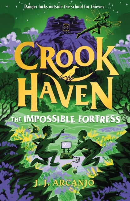 Crookhaven: the Impossible Fortress