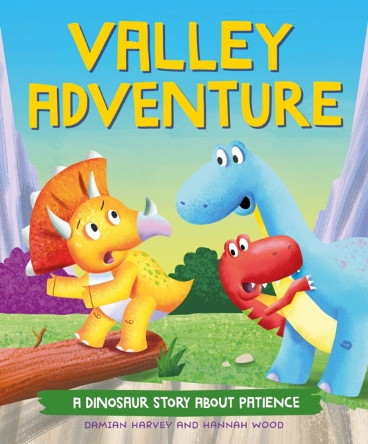 A Dinosaur Story: Valley Adventure A Dinosaur Story About Pa