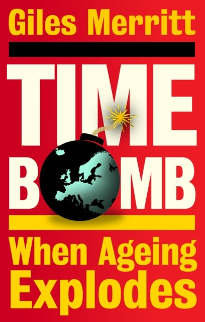 Timebomb When Ageing Explodes