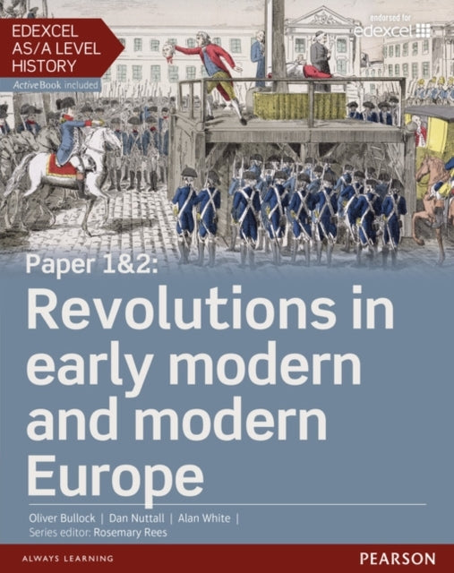 Edexcel As/A Level History, Paper 1&2: Revolutions In Early