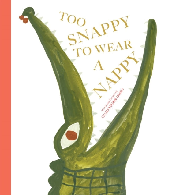 Too Snappy To Wear A Nappy
