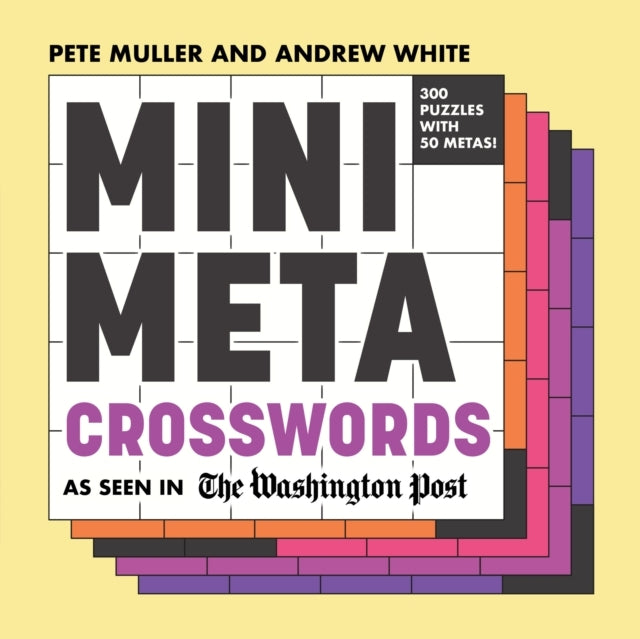 MINI META CROSSWORDS AS SEEN IN THE WASHINGTON POST