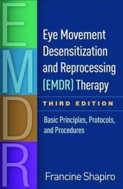 Eye Movement Desensitization and Reprocessing Emdr Therapy,