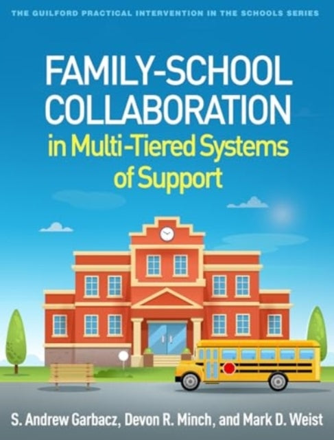 Family-School Collaboration In Multi-Tiered Systems Of Suppo