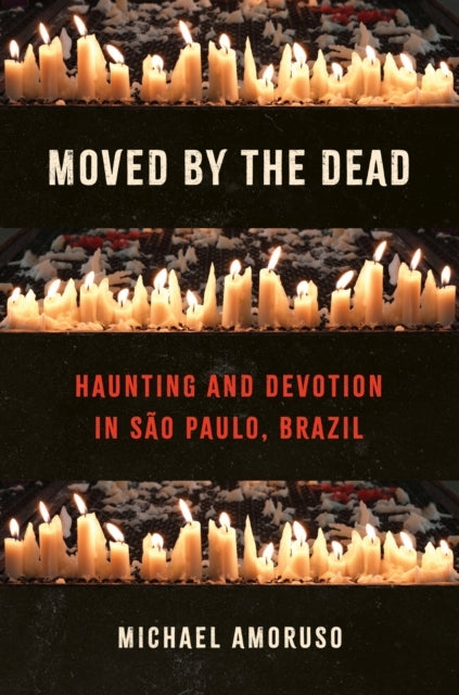 Moved By The Dead Haunting And Devotion In Sao Paulo, Brazil