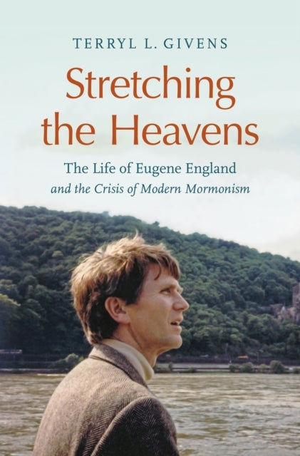 STRETCHING THE HEAVENS THE LIFE OF EUGENE ENGLAND AND THE CR