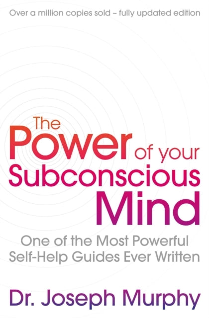 The Power of Your Subconscious Mind Revised