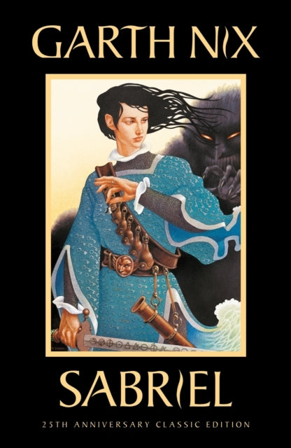 Sabriel: The Old Kingdom 2 Anniversary Edition
