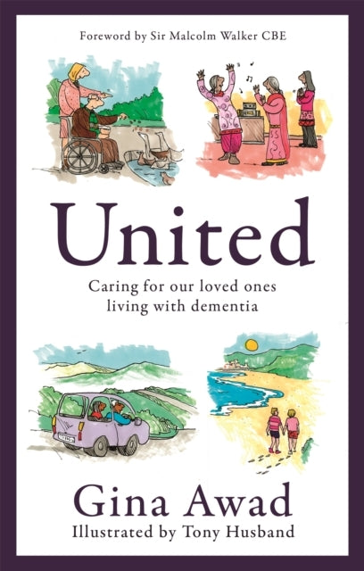 United Caring For Our Loved Ones Living With Dementia