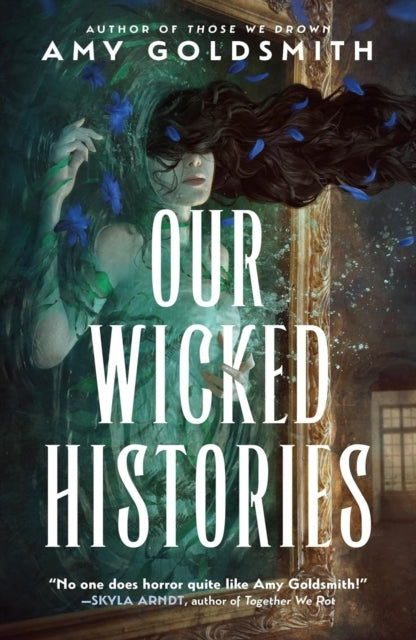 Our Wicked Histories Signed Edition