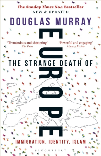 The Strange Death of Europe