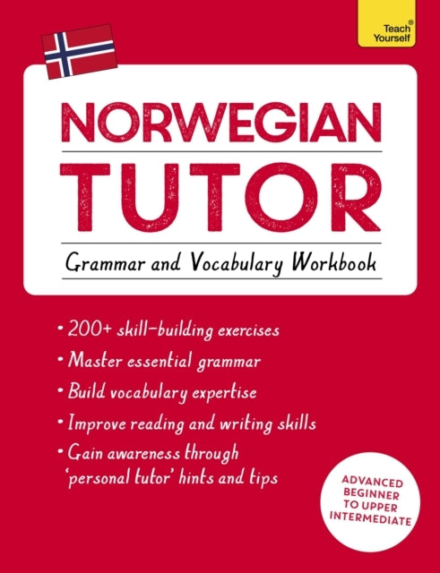 Norwegian Tutor: Grammar and Vocabulary Workbook Learn Norwe