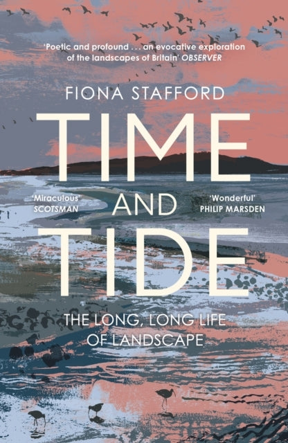 Time and Tidethe Long Long Life of Landscape