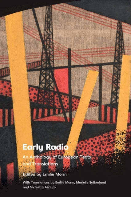 Early Radio An Anthology Of European Texts And Translations