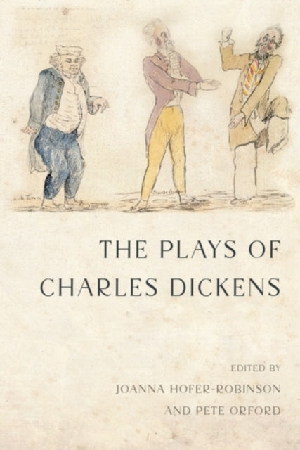 The Plays Of Charles Dickens