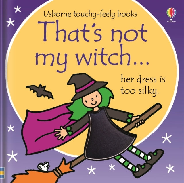 That'S Not My Witch... A Halloween Book For Babies and Toddlers