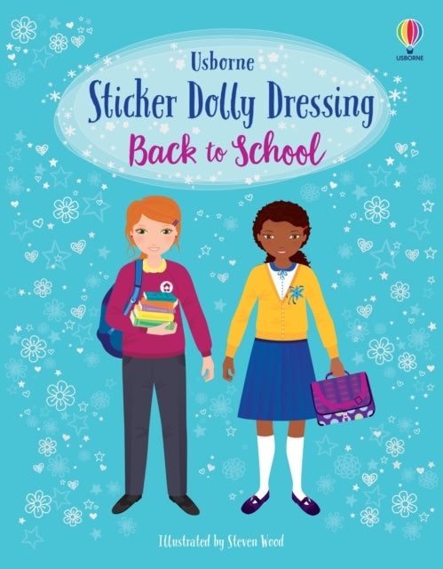 Sticker Dolly Dressing Back To School A Back To School Book For Children