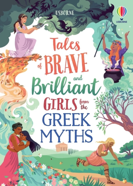 Tales of Brave and Brilliant Girls From the Greek Myths