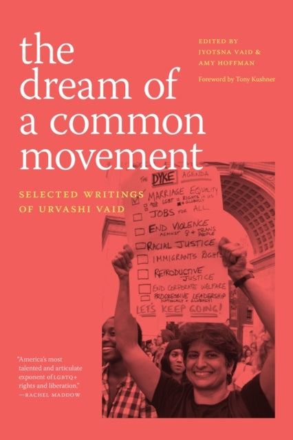 The Dream Of A Common Movement Selected Writings Of Urvashi