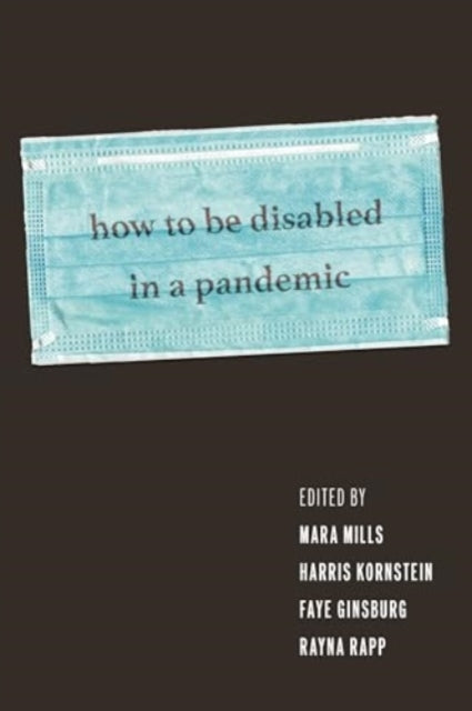HOW TO BE DISABLED IN A PANDEMIC