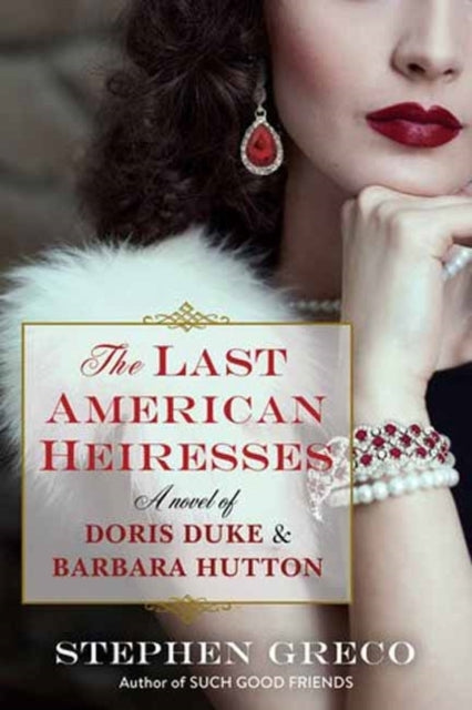 THE LAST AMERICAN HEIRESSES