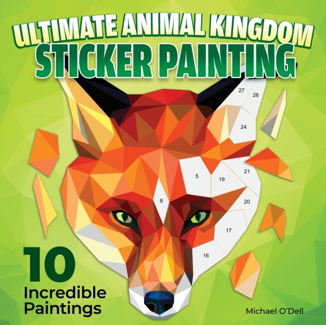 ULTIMATE ANIMAL KINGDOM STICKER PAINTING 10 INCREDIBLE PAINT