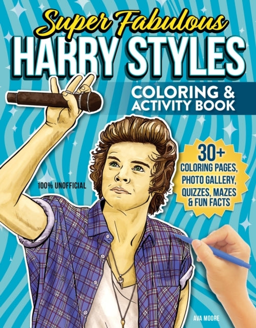 Super Fabulous Harry Styles Coloring & Activity Book30+ Colo
