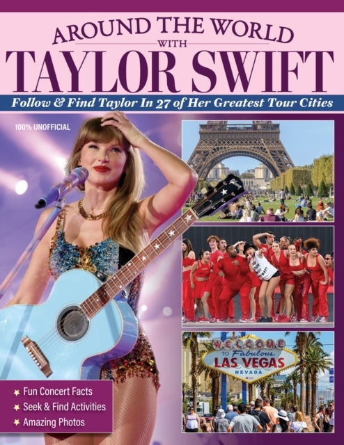 Around The World With Taylor Swift Follow & Find Taylor In 2