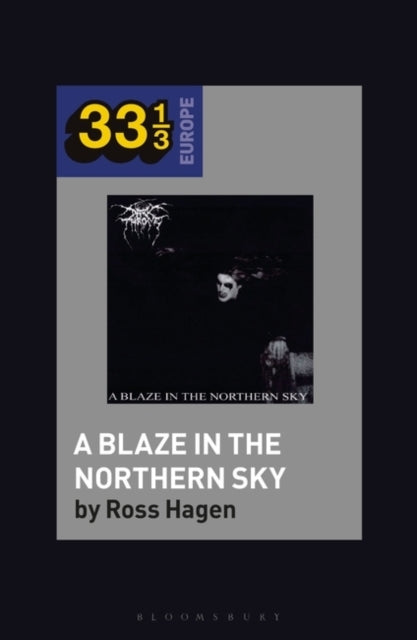 Darkthrones a Blaze in the Northern Sky