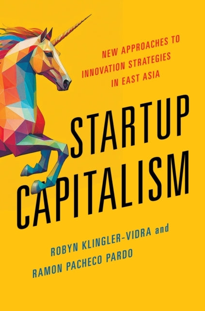 Startup Capitalism New Approaches To Innovation Strategies I