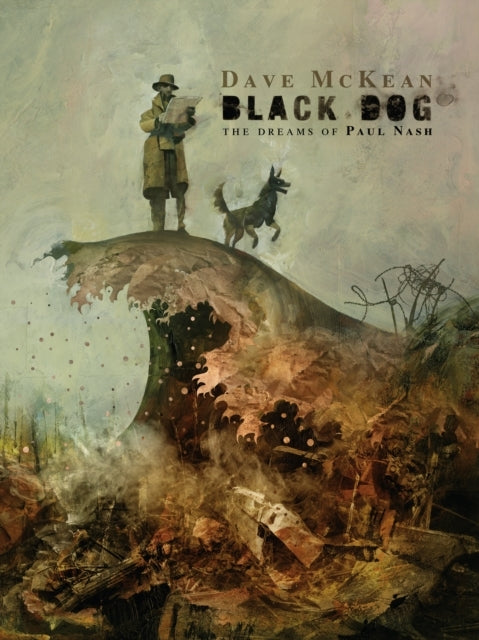 Black Dog: the Dreams of Paul Nash Second Edition