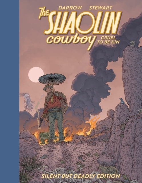 Shaolin Cowboy Cruel to Be Kin - Silent but Deadly Edition