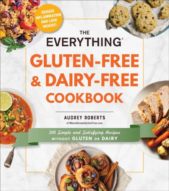The Everything Gluten-free & Dairy-free Cookbook Simple