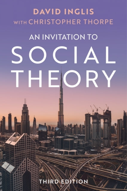 An Invitation To Social Theory