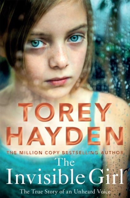 The Invisible Girl The True Story of An Unheard Voice