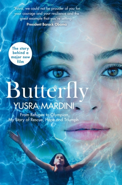 Butterfly From Refugee To Olympian, My Story of Rescue, Hope and Triumph