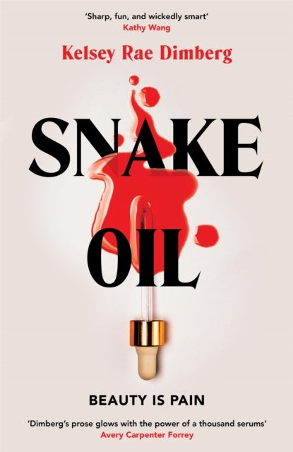 Snake Oil A Razor-Sharp Literary Thriller About Three Women